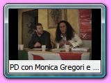 PD con Monica Gregori e benedetto Paris