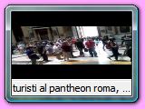 turisti al pantheon roma, Ave maria di Schubert