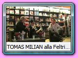 TOMAS MILIAN alla Feltrinelli di Roma